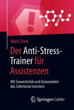 Cover of the book Der Anti-Stress-Trainer für Assistenzen