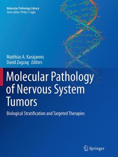 Couverture de l’ouvrage Molecular Pathology of Nervous System Tumors