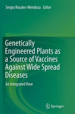 Couverture de l’ouvrage Genetically Engineered Plants as a Source of Vaccines Against Wide Spread Diseases