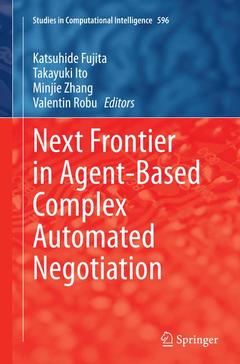 Couverture de l’ouvrage Next Frontier in Agent-based Complex Automated Negotiation