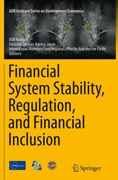 Cover of the book Financial System Stability, Regulation, and Financial Inclusion