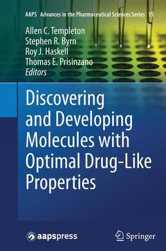 Couverture de l’ouvrage Discovering and Developing Molecules with Optimal Drug-Like Properties