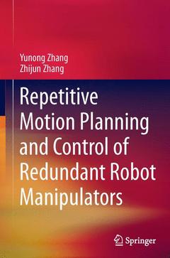 Couverture de l’ouvrage Repetitive Motion Planning and Control of Redundant Robot Manipulators