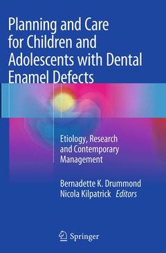 Couverture de l’ouvrage Planning and Care for Children and Adolescents with Dental Enamel Defects
