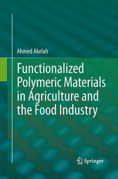 Couverture de l’ouvrage Functionalized Polymeric Materials in Agriculture and the Food Industry