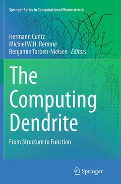 Couverture de l’ouvrage The Computing Dendrite