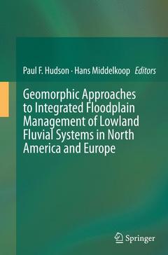 Couverture de l’ouvrage Geomorphic Approaches to Integrated Floodplain Management of Lowland Fluvial Systems in North America and Europe