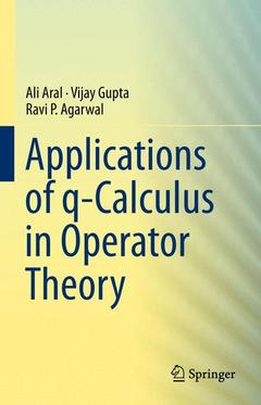 Cover of the book Applications of q-Calculus in Operator Theory