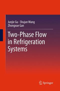 Couverture de l’ouvrage Two-Phase Flow in Refrigeration Systems