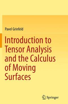 Couverture de l’ouvrage Introduction to Tensor Analysis and the Calculus of Moving Surfaces