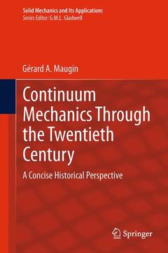 Couverture de l’ouvrage Continuum Mechanics Through the Twentieth Century