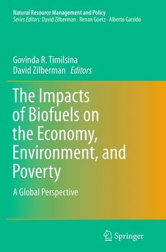 Couverture de l’ouvrage The Impacts of Biofuels on the Economy, Environment, and Poverty