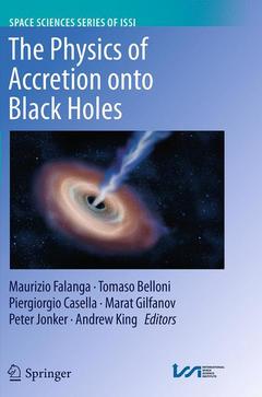 Couverture de l’ouvrage The Physics of Accretion onto Black Holes