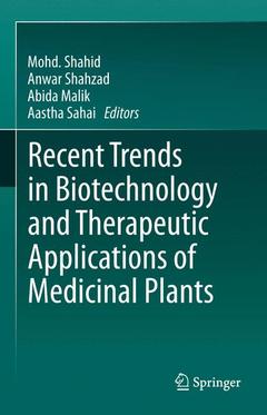 Cover of the book Recent Trends in Biotechnology and Therapeutic Applications of Medicinal Plants