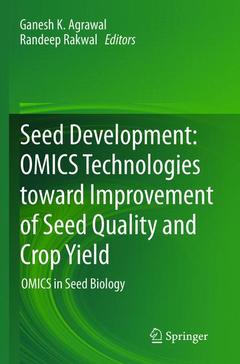 Couverture de l’ouvrage Seed Development: OMICS Technologies toward Improvement of Seed Quality and Crop Yield