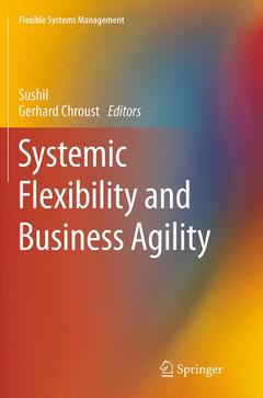 Couverture de l’ouvrage Systemic Flexibility and Business Agility