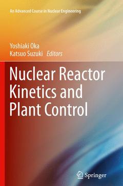 Couverture de l’ouvrage Nuclear Reactor Kinetics and Plant Control
