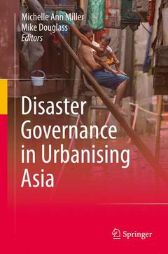 Couverture de l’ouvrage Disaster Governance in Urbanising Asia