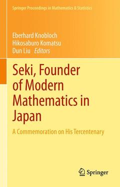 Couverture de l’ouvrage Seki, Founder of Modern Mathematics in Japan