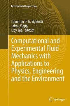 Couverture de l’ouvrage Computational and Experimental Fluid Mechanics with Applications to Physics, Engineering and the Environment