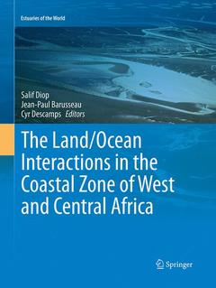 Couverture de l’ouvrage The Land/Ocean Interactions in the Coastal Zone of West and Central Africa