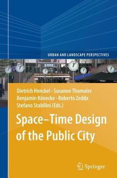 Couverture de l’ouvrage Space-Time Design of the Public City