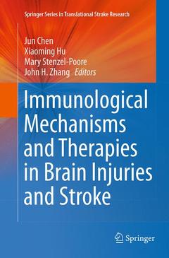 Cover of the book Immunological Mechanisms and Therapies in Brain Injuries and Stroke