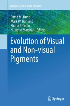 Couverture de l’ouvrage Evolution of Visual and Non-visual Pigments