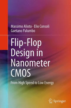 Couverture de l’ouvrage Flip-Flop Design in Nanometer CMOS