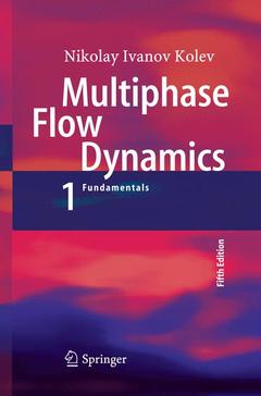 Couverture de l’ouvrage Multiphase Flow Dynamics 1