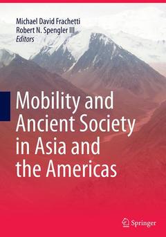 Couverture de l’ouvrage Mobility and Ancient Society in Asia and the Americas