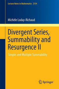 Couverture de l’ouvrage Divergent Series, Summability and Resurgence II