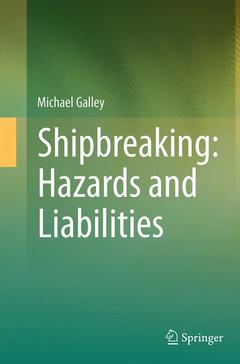 Couverture de l’ouvrage Shipbreaking: Hazards and Liabilities