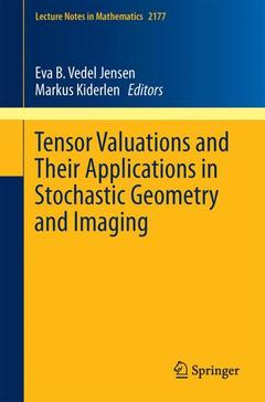Cover of the book Tensor Valuations and Their Applications in Stochastic Geometry and Imaging