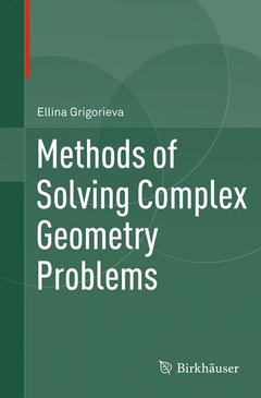 Couverture de l’ouvrage Methods of Solving Complex Geometry Problems
