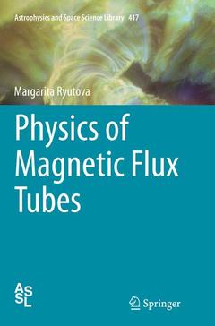 Couverture de l’ouvrage Physics of Magnetic Flux Tubes