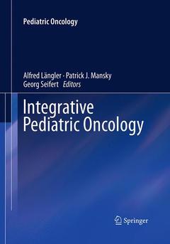 Couverture de l’ouvrage Integrative Pediatric Oncology