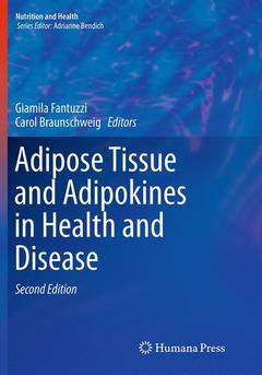Couverture de l’ouvrage Adipose Tissue and Adipokines in Health and Disease