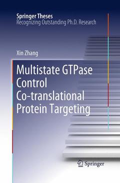 Couverture de l’ouvrage Multistate GTPase Control Co-translational Protein Targeting