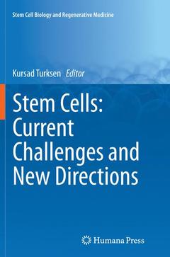 Couverture de l’ouvrage Stem Cells: Current Challenges and New Directions
