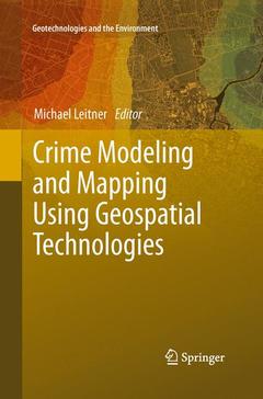 Couverture de l’ouvrage Crime Modeling and Mapping Using Geospatial Technologies