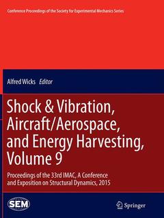 Couverture de l’ouvrage Shock & Vibration, Aircraft/Aerospace, and Energy Harvesting, Volume 9