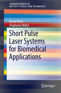 Couverture de l’ouvrage Short Pulse Laser Systems for Biomedical Applications