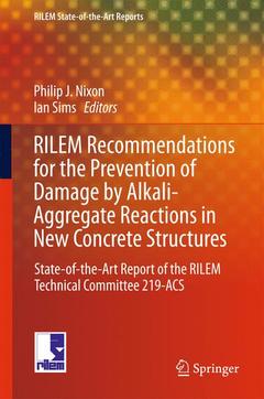 Couverture de l’ouvrage RILEM Recommendations for the Prevention of Damage by Alkali-Aggregate Reactions in New Concrete Structures
