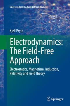 Couverture de l’ouvrage Electrodynamics: The Field-Free Approach
