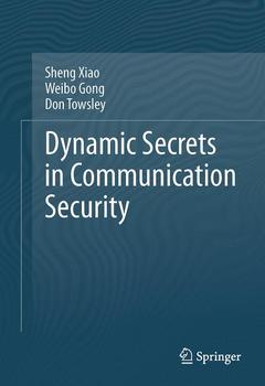 Couverture de l’ouvrage Dynamic Secrets in Communication Security