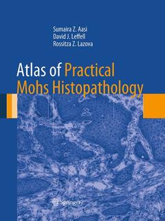 Couverture de l’ouvrage Atlas of Practical Mohs Histopathology
