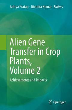 Couverture de l’ouvrage Alien Gene Transfer in Crop Plants, Volume 2