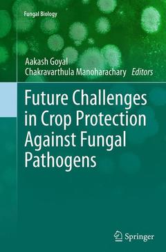 Couverture de l’ouvrage Future Challenges in Crop Protection Against Fungal Pathogens