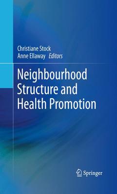 Couverture de l’ouvrage Neighbourhood Structure and Health Promotion
